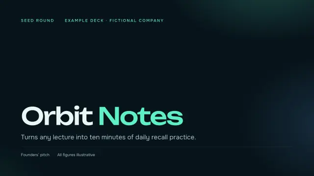Orbit Notes: Seed Pitch, slide 1